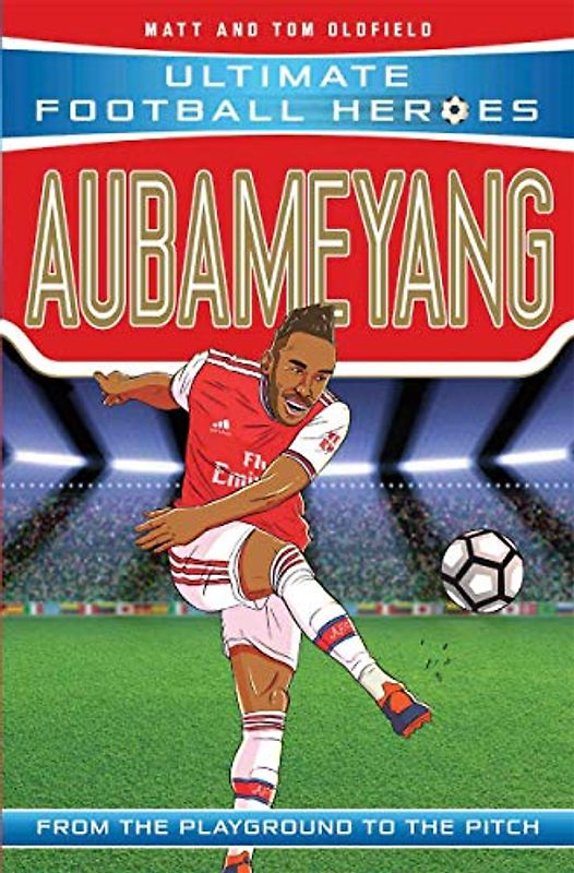 Ultimate Football Heroes: Aubameyang (Goal Machines)