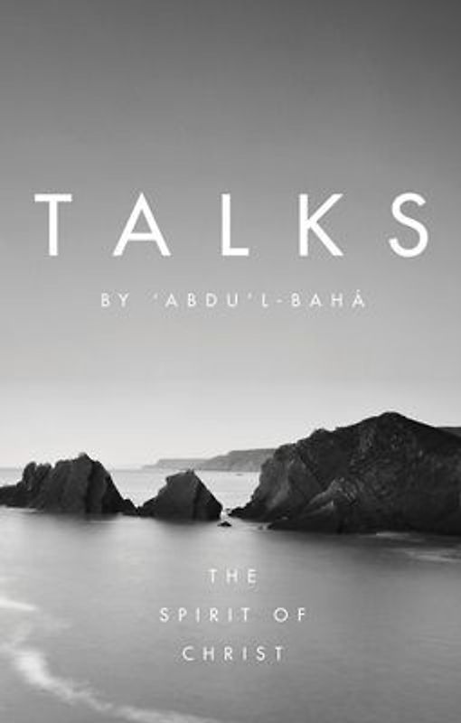 Talks by 'Abdu'l-Baha