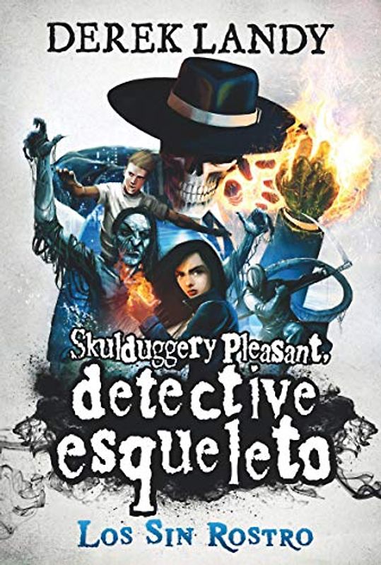 Detective Esqueleto: Los Sin Rostro