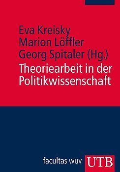 Theoriearbeit in der Politikwissenschaft