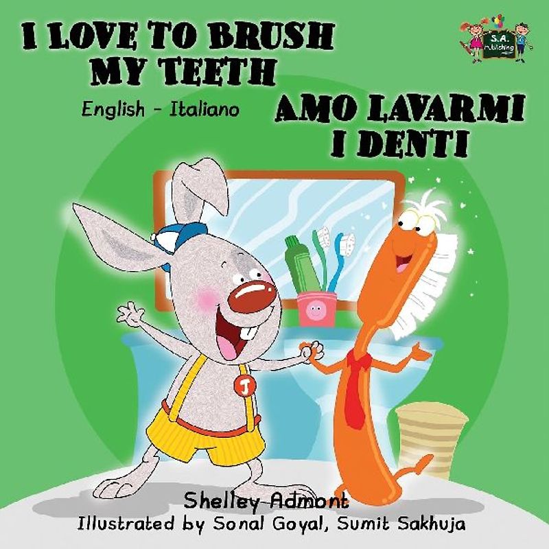I Love to Brush My Teeth Amo lavarmi i denti