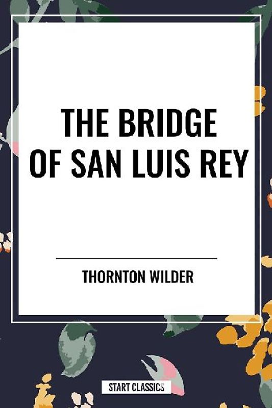 Bridge of San Luis Rey