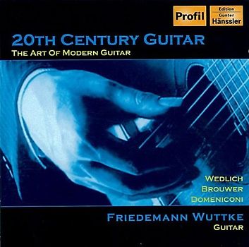 Friedemann Wuttke - Gitarrenmusik des 20.Jahrhunderts