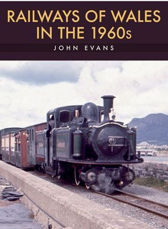 Railways of Wales in the 1960s