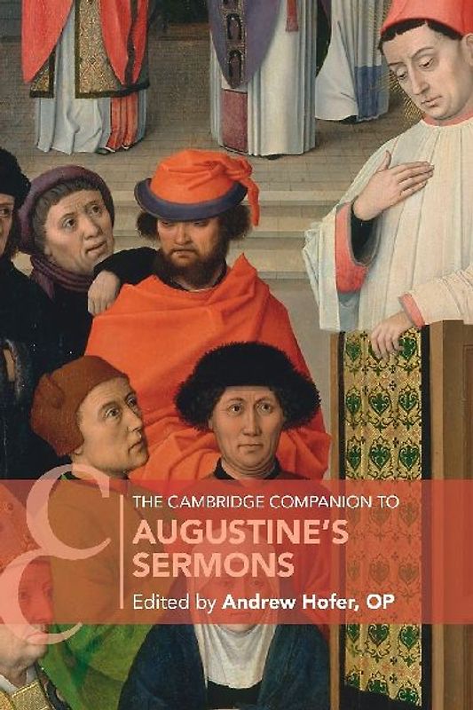 The Cambridge Companion to Augustine's Sermons