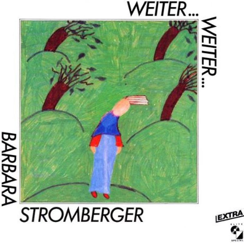 Barbara Stromberger - Weiter Weiter...