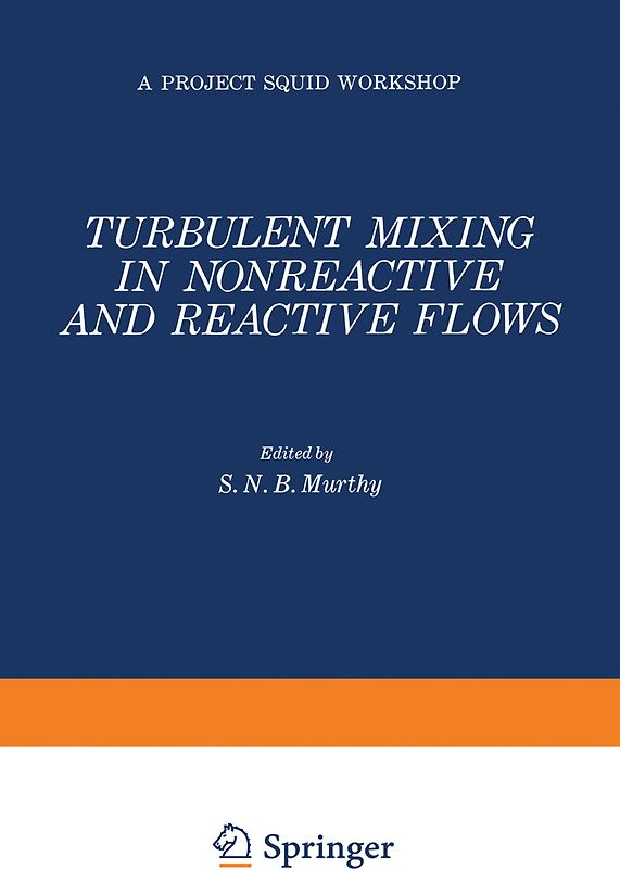 Turbulent Mixing in Nonreactive and Reactive Flows