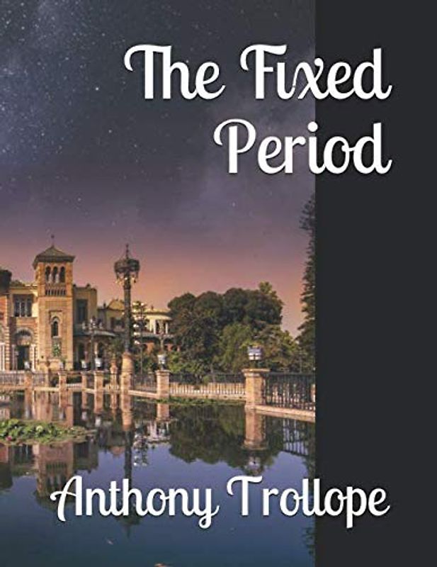 The Fixed Period