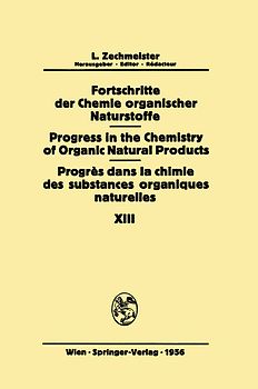 Fortschritte der Chemie Organischer Naturstoffe / Progress in the Chemistry of Organic Natural Products / Progrès dans la Chimie des Substances Organiques Naturelles