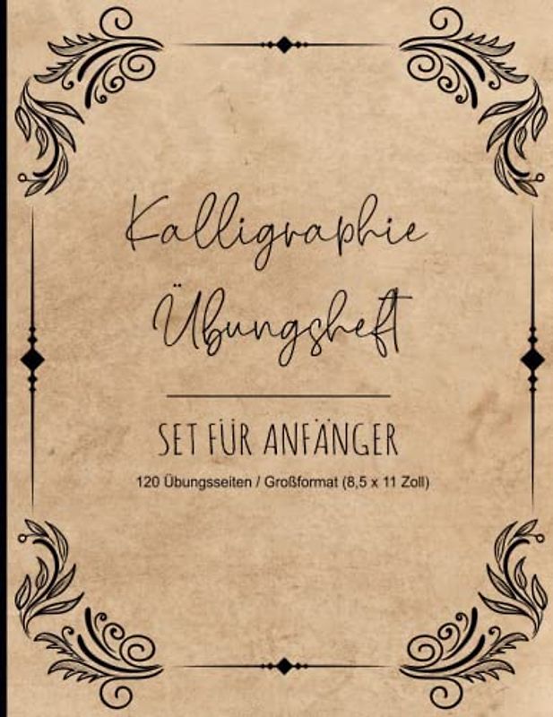 Kalligraphie Papier: DIN A4 Übungsheft - 120 Seiten | Schönschreiben Handlettering Übungspapier Schreibschrift
