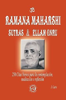 Ramana Maharshi sutras & Ellam Onru