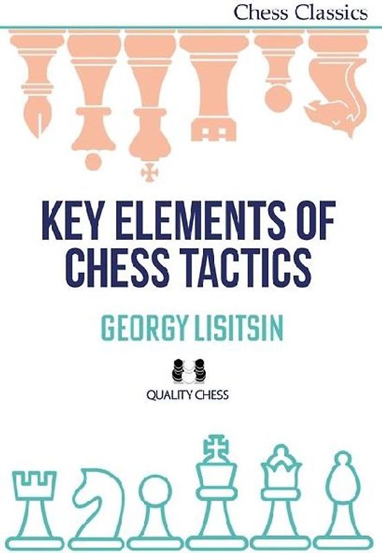 Key Elements of Chess Tactics