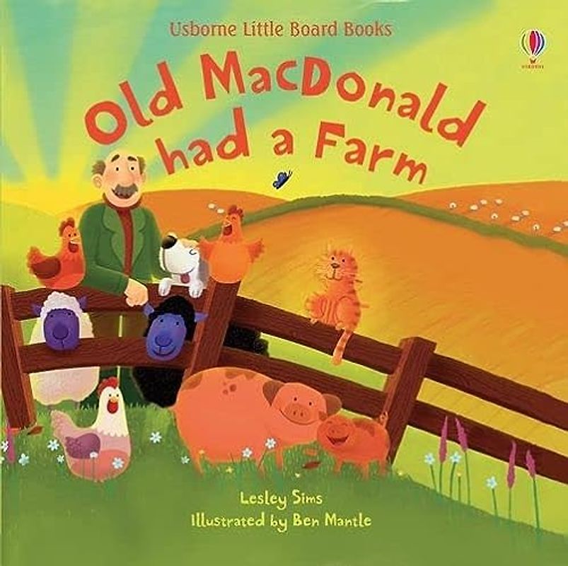Old Macdonald Had a Farm (Little Board Books): 1