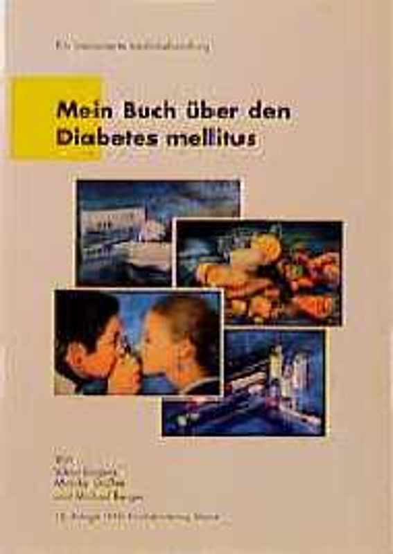 Mein Buch über den Diabetes mellitus