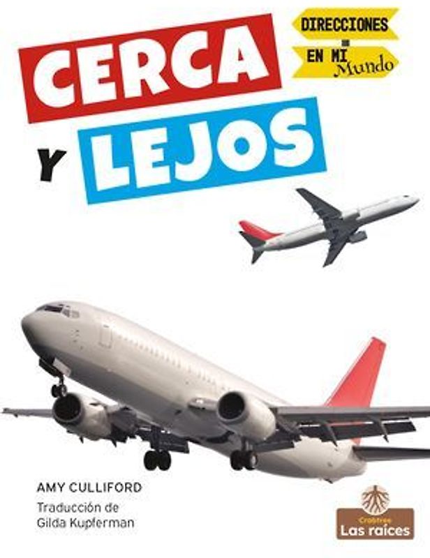 Cerca Y Lejos (Near and Far)