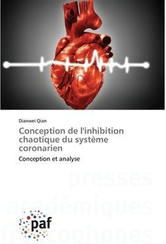 Conception de l'inhibition chaotique du système coronarien