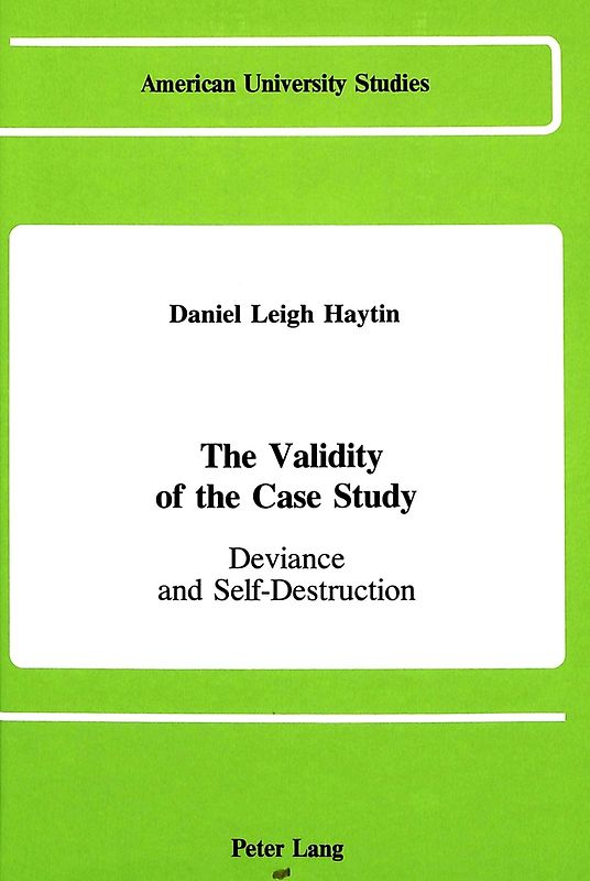 The Validity of the Case Study