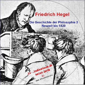 Georg Wilhelm Friedrich Hegel - Vorlesungen zur Geschichte der Philosophie
