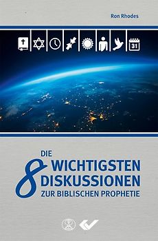 Die 8 wichtigsten Diskussionen zur biblischen Prophetie