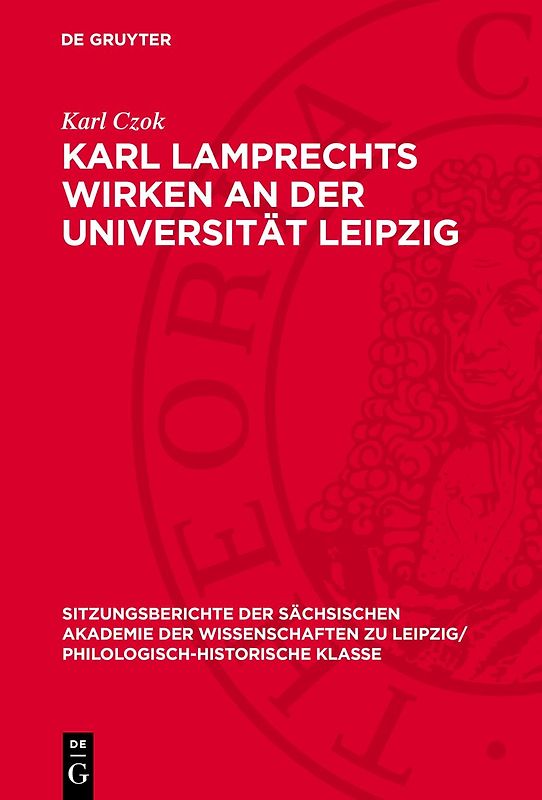 Karl Lamprechts Wirken an der Universität Leipzig