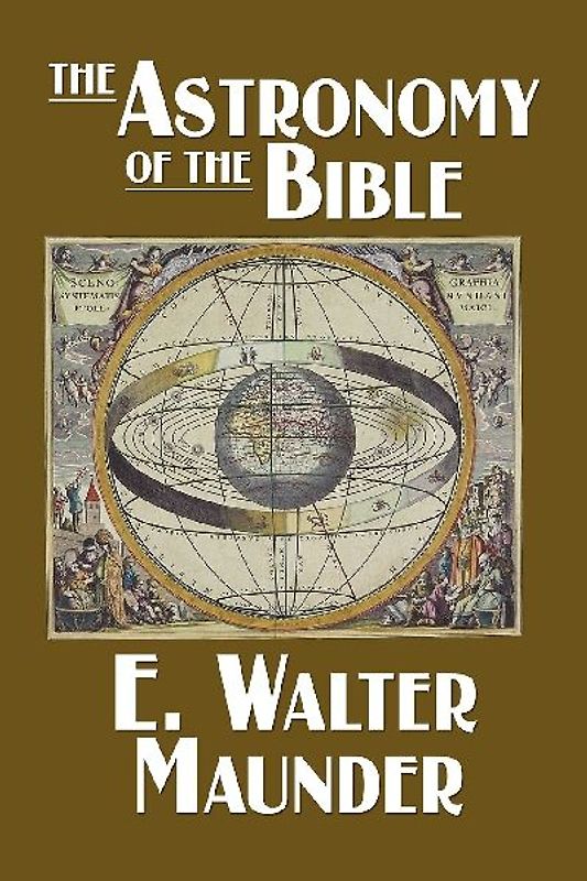 The Astronomy of the Bible