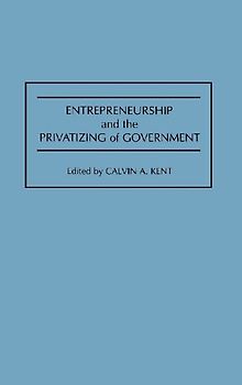 Entrepreneurship and the Privatizing of Government