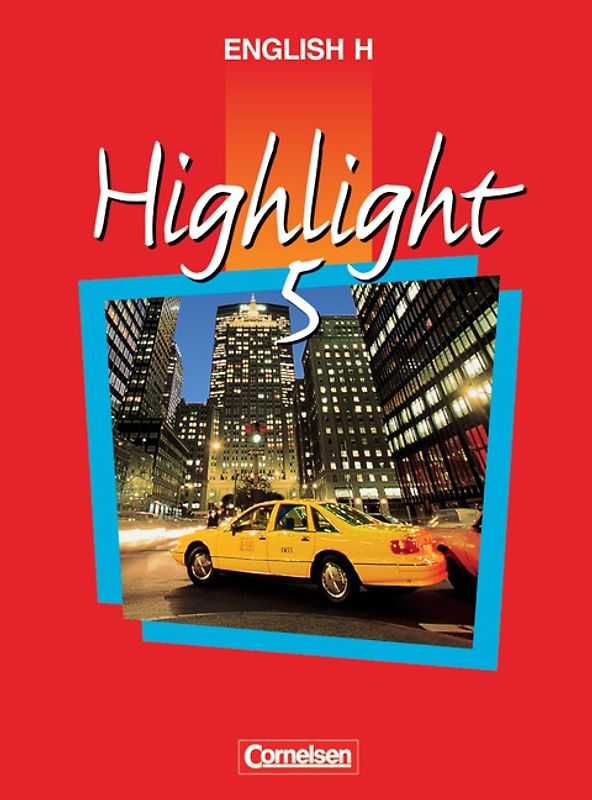 English H/Highlight - Ausgabe B / Band 5: 9. Schuljahr - Schülerbuch