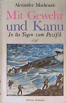 Mit Gewehr und Kanu