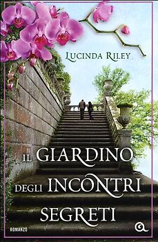 Il giardino degli incontri segreti - Riley, Lucinda
