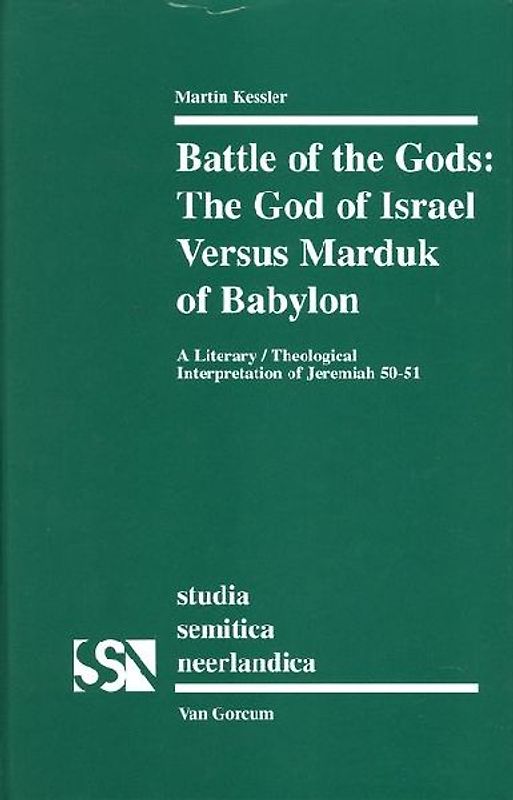 Battle of the Gods: The God of Israel Versus Marduk of Babylon