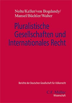 Pluralistische Gesellschaften und Internationales Recht