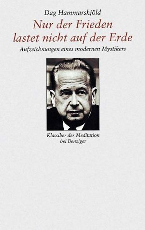 Nur der Frieden lastet nicht auf der Erde