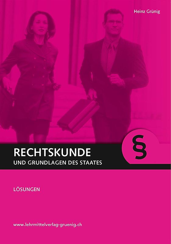 Rechtskunde und Grundlagen des Staates, Lösungen