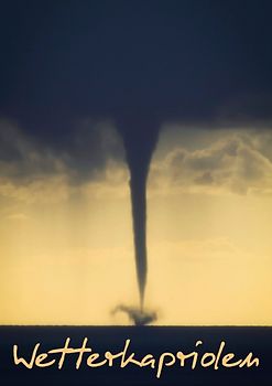 Wetterkapriolen (Posterbuch DIN A4 hoch)