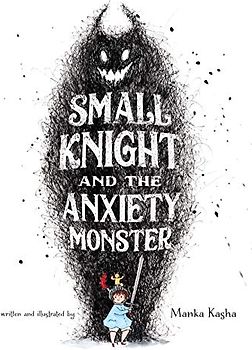 Small Knight and the Anxiety Monster