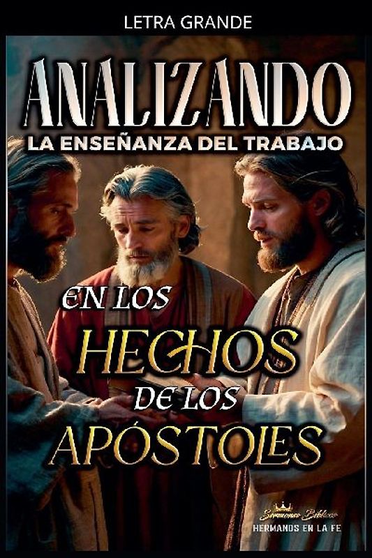 Analizando la Enseñanza del Trabajo en los Hechos de los Apóstoles