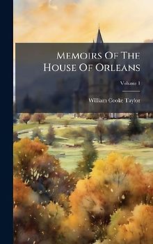 Memoirs Of The House Of Orleans