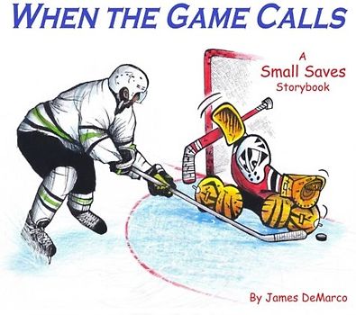 When the Game Calls: A Small Saves Storybook
