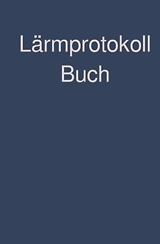Lärmprotokoll Buch