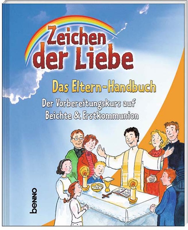 Zeichen der Liebe - Das Elternhandbuch