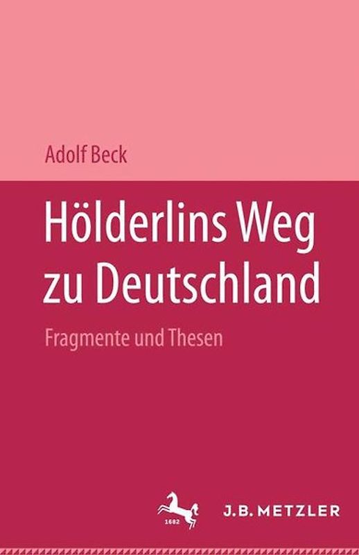 Hölderlins Weg zu Deutschland