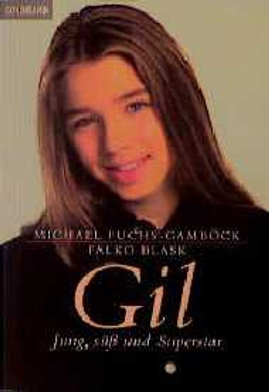Gil. Jung, süss und Superstar