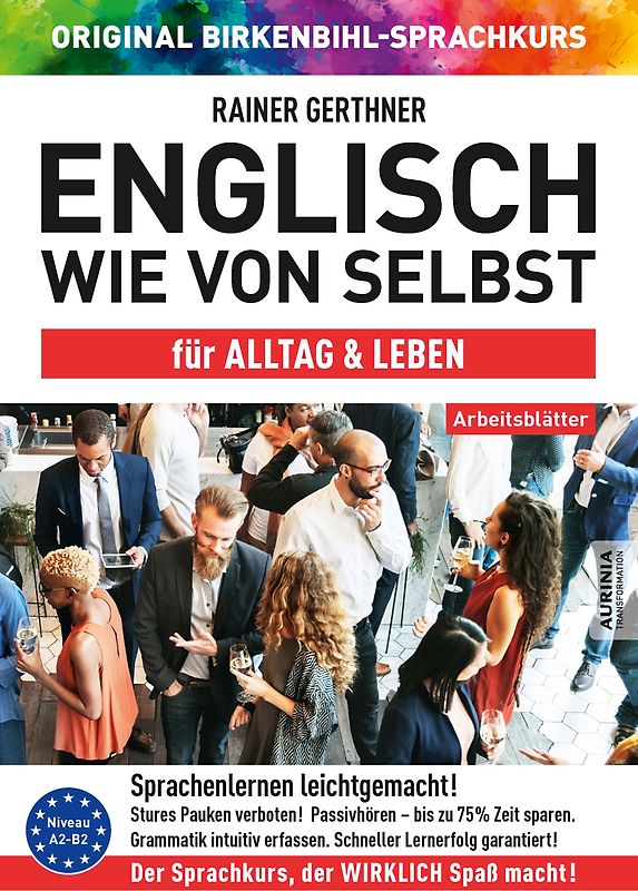 Arbeitsbuch zu Englisch wie von selbst für ALLTAG & LEBEN