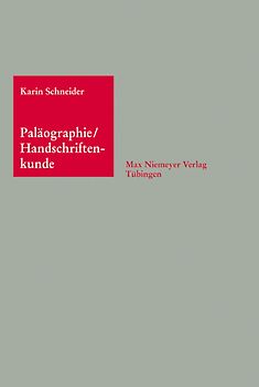 Paläographie und Handschriftenkunde für Germanisten