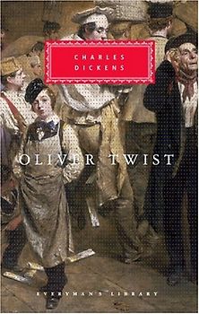 Oliver Twist (Everyman's Library Classics & Contemporary Classics) - Dickens, Charles
