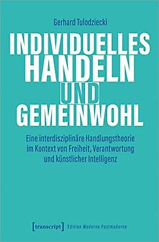 Individuelles Handeln und Gemeinwohl