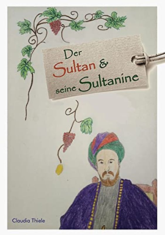 Der Sultan und seine Sultanine