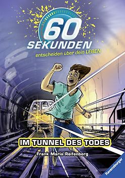 60 Sekunden, Band 3: Im Tunnel des Todes