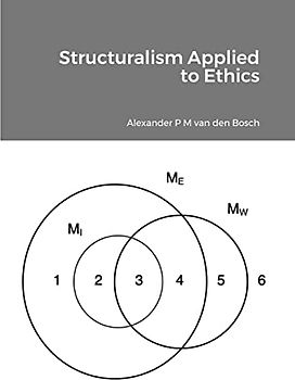 Structuralism Applied to Ethics