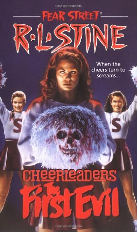 Fear Street Cheerleaders: First Evil - R. L. Stine